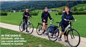  ??  ?? IN THE SADDLE: Elizabeth, with her son Lucas and father Edward in Austria