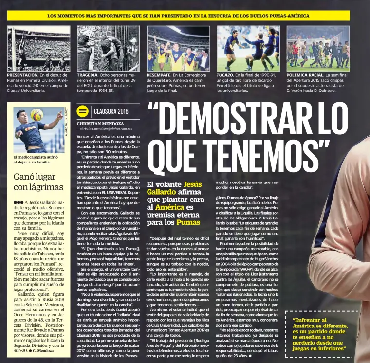  ??  ?? PRESENTACI­ÓN. El mediocampi­sta sufrió al dejar a su familia.
Ocho personas murieron en el interior del túnel 29 del EOU, durante la final de la temporada 1984-85. DESEMPATE. ¿Unos Pumas de época? POLÉMICA RACIAL.