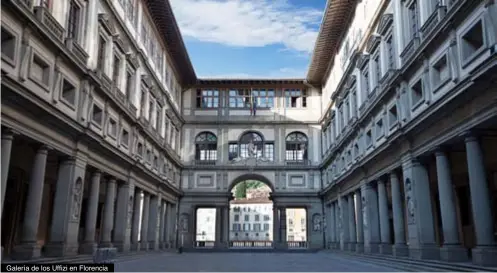  ??  ?? Galería de los Uffizi en Florencia