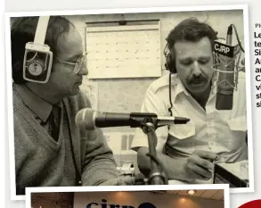  ??  ?? Les animateurs Marc Simoneau et André Arthur au micro de CJRP, le 31 janvier 1984. La station était située à Sillery. PHOTO D’ARCHIVES