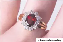  ??  ?? > Garnet cluster ring