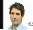  ??  ?? Luis Ceriotto Editor de Pymes