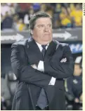  ??  ?? Miguel Herrera reconoce que en América se debe salir campeón.