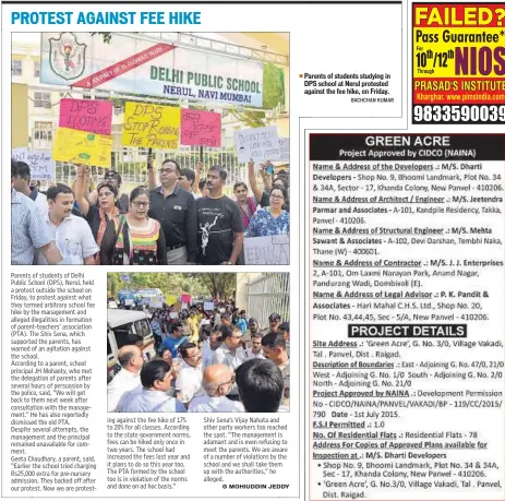  ?? BACHCHAN KUMAR ?? Parents of students studying in DPS school at Nerul protested against the fee hike, on Friday.