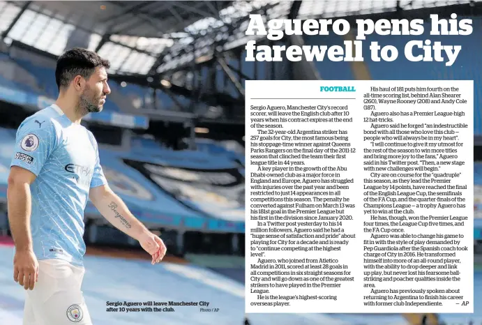  ?? Photo / AP ?? Sergio Aguero will leave Manchester City after 10 years with the club.