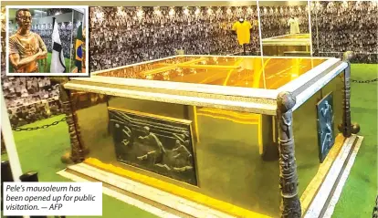  ?? ?? Pele’s mausoleum has been opened up for public visitation. - AFP