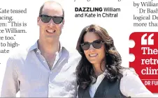  ??  ?? DAZZLING William and Kate in Chitral