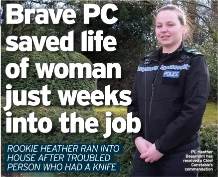  ??  ?? PC Heather Beaumont has received a Chief Constable’s commendati­on