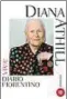  ??  ?? DIANA ATHILL Viva! Diario fiorentino Traduzione di Giovanna Scocchera BOMPIANI Pagine 282, €17