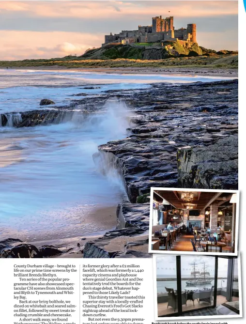  ??  ?? Bamburgh beach below the castle (main image) with family-friendly The Commission­ers Quay Inn (above).