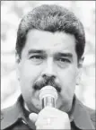  ??  ?? Nicolas Maduro