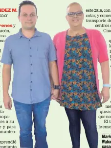  ?? SUCURSAL GN ?? Marlon Chacón y Wendy Walcott están recién casados.