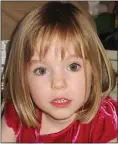  ??  ?? VANISHED: Madeleine McCann