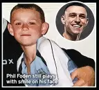  ?? ?? Phil Foden still plays with smile on his face