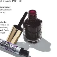  ??  ?? Schwarzkop­f Profession­al OSIS+, schwarzkop­fprofessio­nal.com.au Color Riche Le Vernis A L’huile in Grenat Irrévérent, $9.95, 1300 659 359