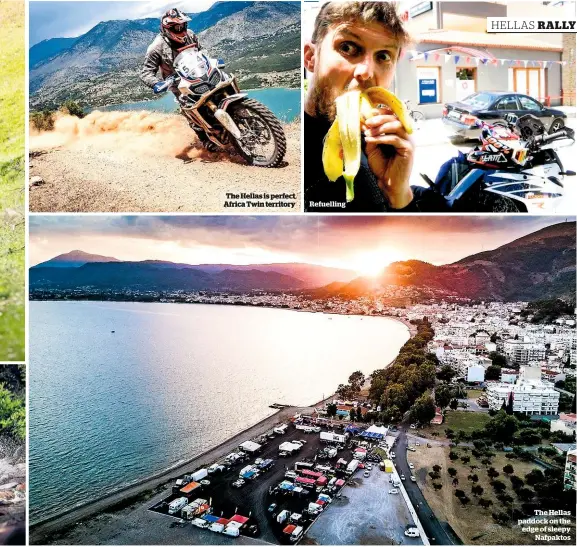  ??  ?? The Hellas is perfect Africa Twin territory Refuelling The Hellas paddock on the edge of sleepy Nafpaktos
