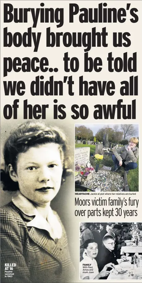  ??  ?? KILLED AT 16 Pauline vanished in 1963 HEARTACHE Jackie at plot where her relatives are buried