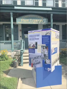  ?? SUBMITTED PHOTO ?? “Rightfully Hers” was created by the National Archives in Washington, D.C., and, according to Conshohock­en Free Library Branch Manager Sydney Mason, it will be displayed outside CFL “weather permitting” until the library reopens to the public.