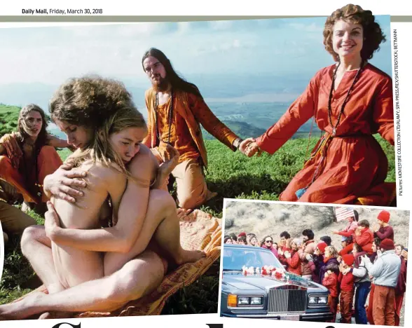  ??  ?? Love guru: Main picture, the Bhagwan and his inner circle as depicted in a 2010 film. Inset left, the real Rajneesh in Oregon and, below, passing disciples in one of his Rolls-Royces