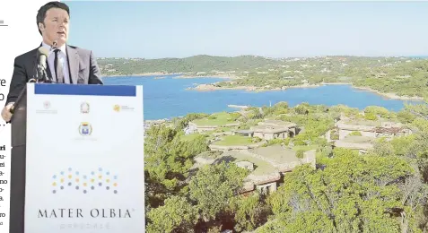  ?? Ansa ?? Quanti affari Renzi all’inaugurazi­one dei lavori del Mater Olbia e uno scorcio di Costa Smeralda. Sotto: la madre dell’emiro Al-Thani