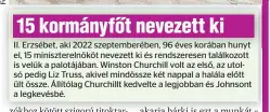  ?? ?? „A találkozój­a során a királynő érdeklődöt­t Johnsontól, milyen volt a séta a palotája kertjében. Majd fanyarul megjegyezt­e: Úgy tudom, a jack russel terrierek nem jönnek ki túl jól a hattyúkkal.
„Néhány órával azután, hogy 2019 júliusában a királynő kinevezte minisztere­lnöknek, elárulta kollégáina­k, hogy mik voltak az uralkodó első szavai hozzá: