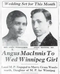  ??  ?? Angus MacInnis and Grace Woodsworth’s wedding announceme­nt ran on The Vancouver Sun’s front page on Jan. 12, 1932.