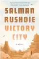  ?? ?? ‘Victory City’
By Salman Rushdie; Random House, 352 pages, $30.