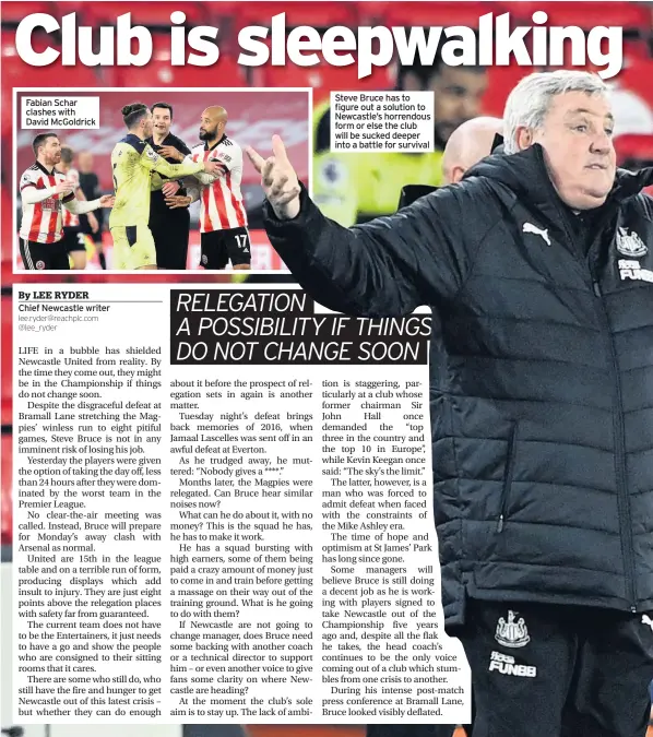  ??  ?? Steve Bruce has to figure out a solution to Newcastle’s horrendous form or else the club will be sucked deeper into a battle for survival