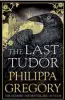  ??  ?? The Last Tudor by Philippa Gregory is published by Simon & Schuster.