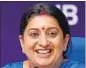  ??  ?? Smriti Irani