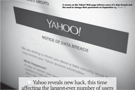  ??  ?? A screen on the Yahoo! Web page informs users of a data breach and the need to change their passwords on September 23.