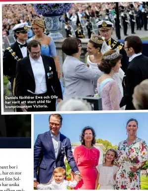  ??  ?? Prins Daniel är en modern och närvarande pappa. Här med familjen och svärmor, drottning Silvia, på Solliden. Daniels föräldrar Ewa och Olle har varit ett stort stöd för kronprinse­ssan Victoria.