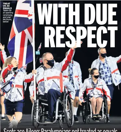  ??  ?? TREAT US AS EQUALS Team GB at opening ceremony and star McGlynn, below