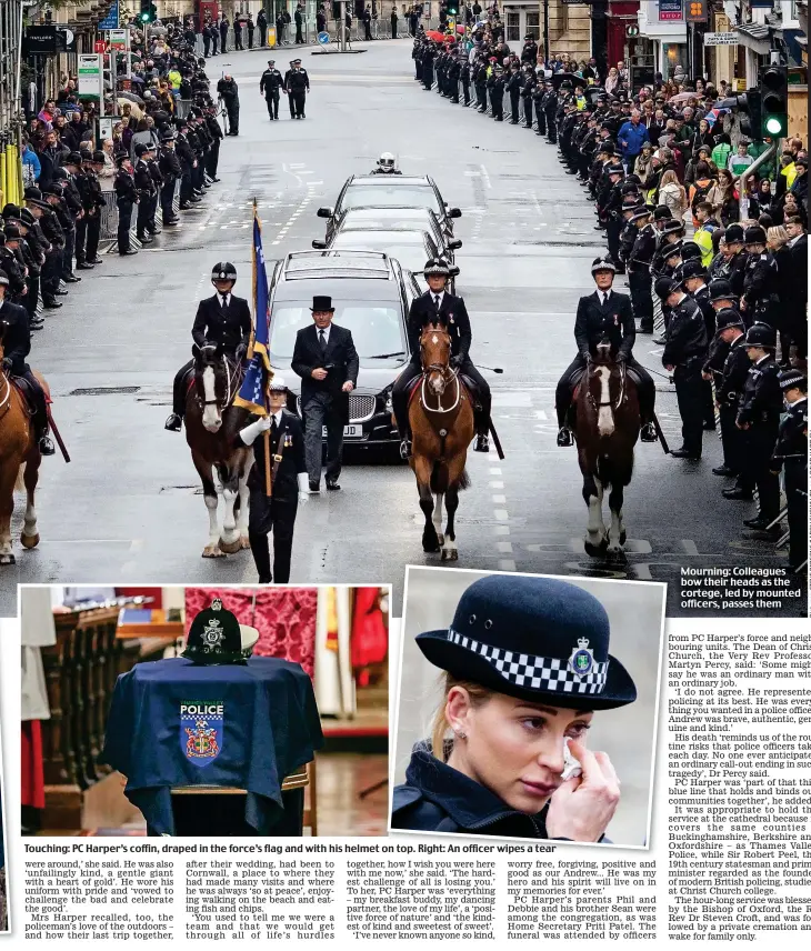  ??  ?? Touching: PC Harper’s coffin, draped in the force’s flag and with his helmet on top. Right: An officer wipes a tear Mourning: Colleagues bow their heads as the cortege, led by mounted officers, passes them