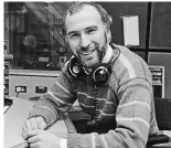  ?? ?? Stellar career: The broadcaste­r in 1984