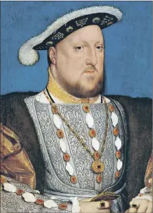  ??  ?? Left: King Henry VIII of England.