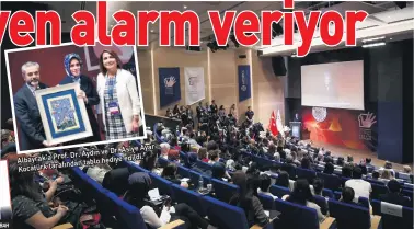  ??  ?? Ayar ve Dr. Asiye Prof. Dr. Aydın Albayrak’a edildi. tablo hediye Kocatürk tarafından