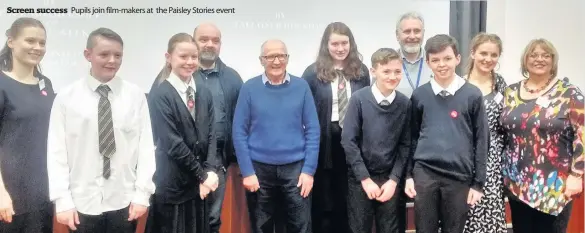  ??  ?? Screen success Pupils join film-makers at the Paisley Stories event