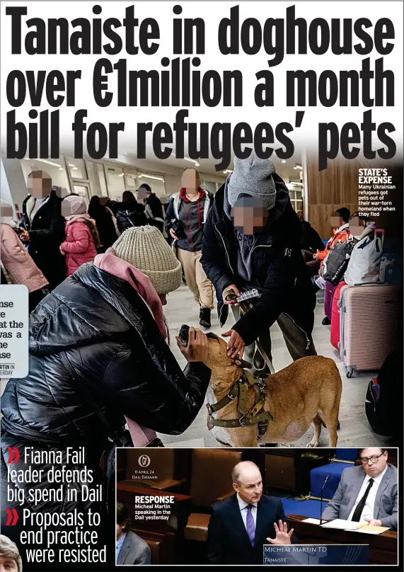  ?? ?? STATE’S EXPENSE Many Ukrainian refugees got pets out of their war-torn homeland when they fled