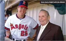  ?? ?? Gene Autry (right) with Jim Abbott