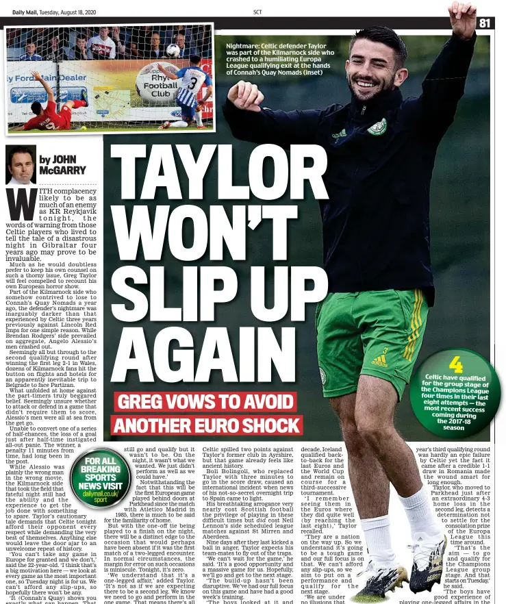  ??  ?? Nightmare: Celtic defender Taylor was part of the Kilmarnock side who crashed to a humiliatin­g Europa League qualifying exit at the hands of Connah’s Quay Nomads (inset)