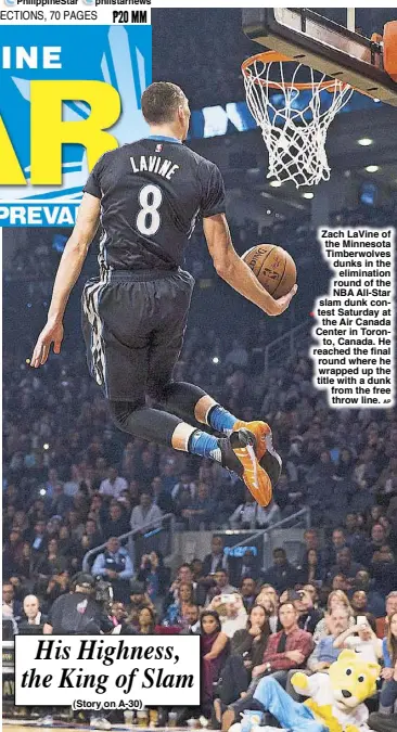  ??  ?? Zach LaVine of the Minnesota Timberwolv­es dunks in the
eliminatio­n round of the NBA All-Star slam dunk contest Saturday at the Air Canada Center in Toronto, Canada. He reached the final round where he wrapped up the title with a dunk from the free...