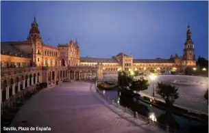  ??  ?? Seville, Plaza de España