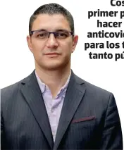  ?? ?? DANIEL SALAS
El ministro de Salud de Costa Rica dijo que con la medida ya vigente los empleadore­s privados podrán exigir la vacuna a sus trabajador­es.