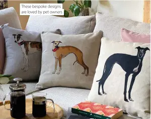  ?? ?? These bespoke designs are loved by pet owners