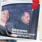  ??  ?? QUESTIONED Barrymore and at station in lawyer 2001