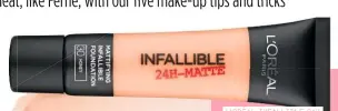  ??  ?? L'ORÉAL INFALLIBLE 24H MATTE FOUNDATION £8.99