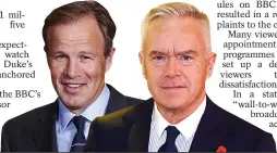  ??  ?? ITV’s Tom Bradby, left, and Huw Edwards