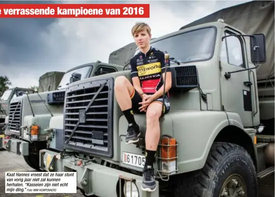  ?? Foto WIM KEMPENAERS ?? Kaat Hannes vreest dat ze haar stunt van vorig jaar niet zal kunnen herhalen. “Kasseien zijn niet echt mijn ding.”