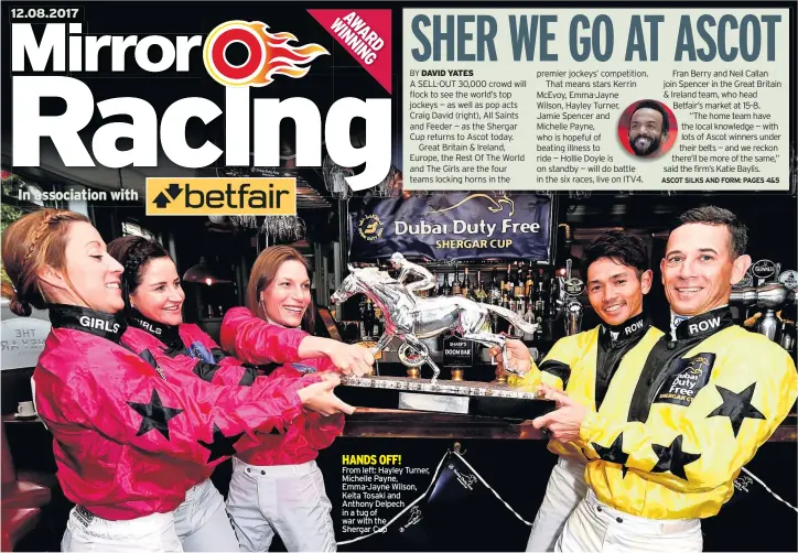  ??  ?? From left: Hayley Turner, Michelle Payne, Emma-Jayne Wilson, Keita Tosaki and Anthony Delpech in a tug of war with the Shergar Cup